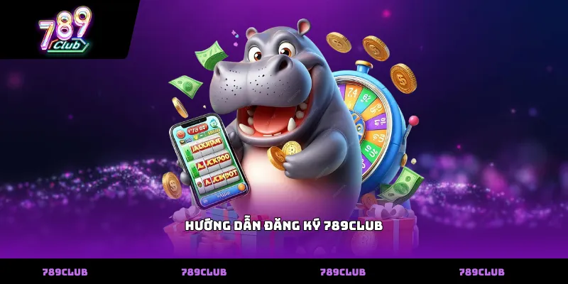 Hướng dẫn đăng ký 789club