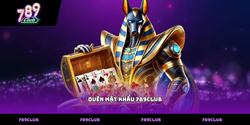 Quên mật khẩu 789club